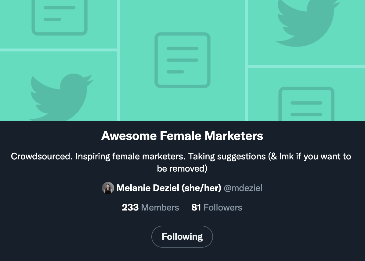 A Twitter List of "Awesome Female Marketers".