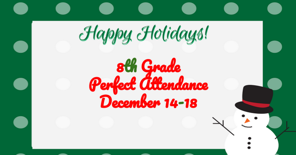 December 14-18 Perfect Attendance