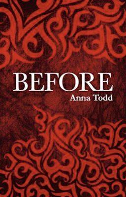 Before - Anna Todd