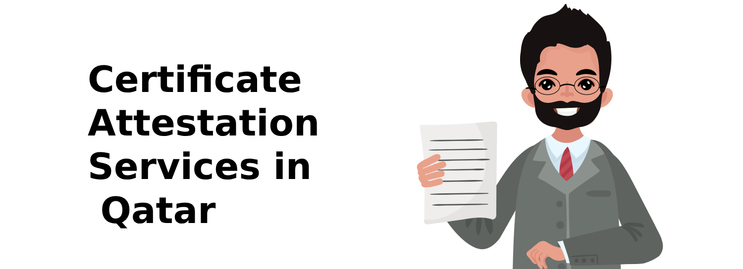 Certificate attestation services in Qatar