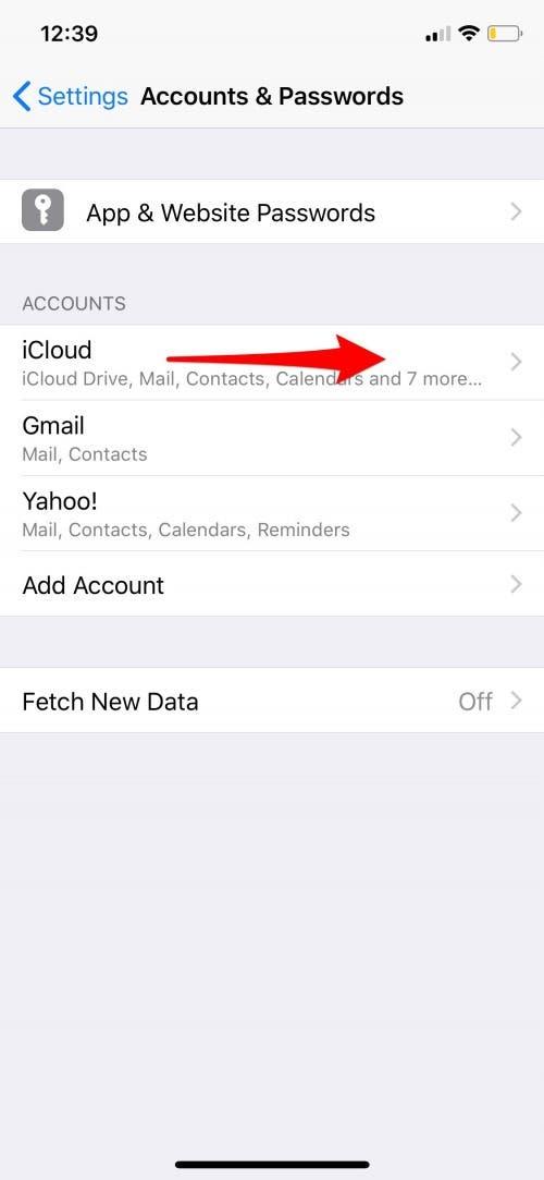 From Settings, select Accounts & Passwords, and then iCloud